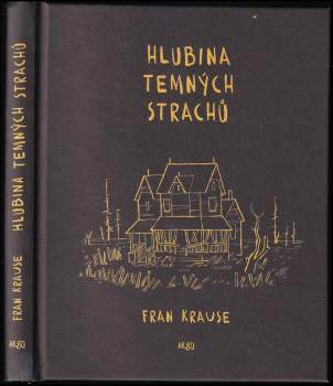 Fran Krause: Hlubina temných strachů