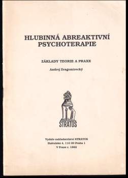 Andrej Dragomirecký: Hlubinná abreaktivní psychoterapie