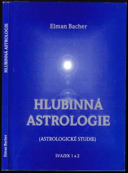 Elman Bacher: Hlubinná astrologie