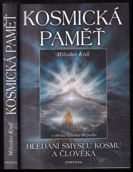 Miloslav Král: Hlubinná kosmická paměť