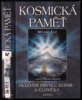 Miloslav Král: Hlubinná kosmická paměť