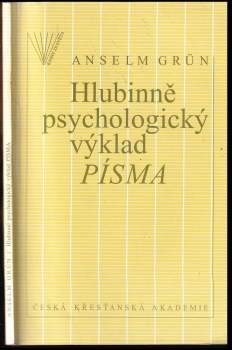 Anselm Grün: Hlubinně psychologický výklad Písma