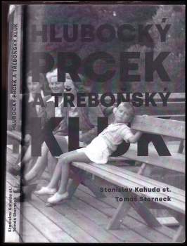 Hlubocký prcek a třeboňský kluk