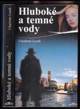 Charlotte Lamb: Hluboké a temné vody