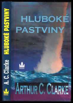 Arthur Charles Clarke: Hluboké pastviny