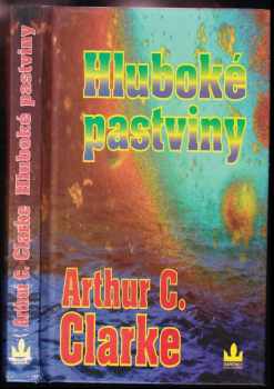 Arthur Charles Clarke: Hluboké pastviny
