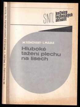 Hluboké tažení plechu na lisech