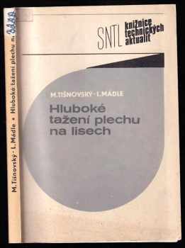 Hluboké tažení plechu na lisech