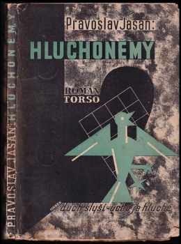 Pravoslav Jasan: Hluchoněmý