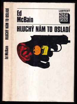 Hluchý nám to osladí - Ed McBain (1982, Smena) - ID: 25173