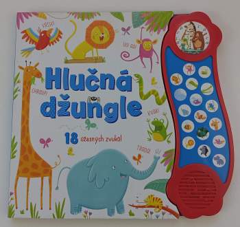 Hlučná džungle : 18 úžasných zvuků!