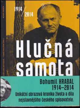 Bohumil Hrabal: Hlučná samota