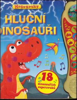 Hluční dinosauři
