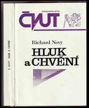 Richard Nový: Hluk a chvění