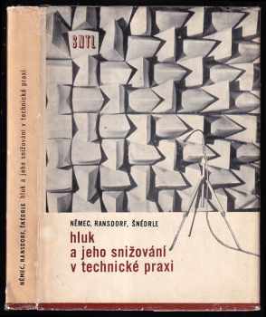 Hluk a jeho snižování v technické praxi