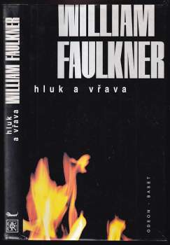 William Faulkner: Hluk a vřava