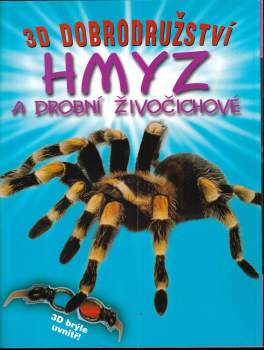 Hmyz a drobní živočichové