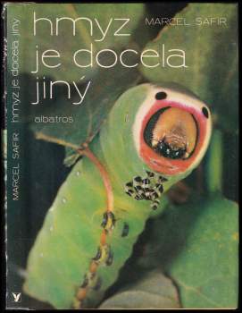 Hmyz je docela jiný