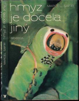 Marcel Safír: Hmyz je docela jiný