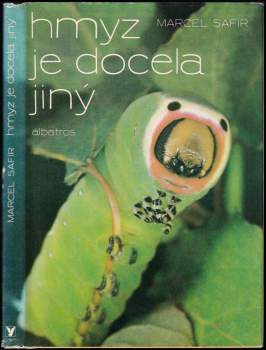 Marcel Safír: Hmyz je docela jiný