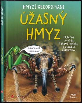 Hmyzí rekordmani: Úžasný hmyz