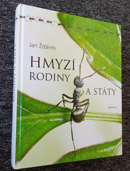 Jan Ždářek: Hmyzí rodiny a státy