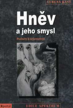 Verena Kast: Hněv a jeho smysl