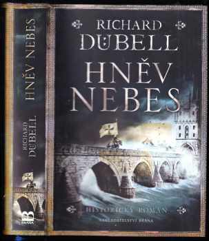 Richard Dübell: Hněv nebes