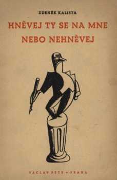 Hněvej ty se na mne nebo nehněvej