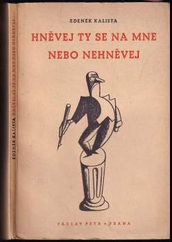 Hněvej ty se na mne nebo nehněvej