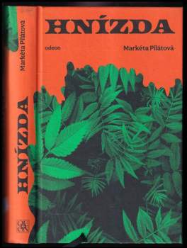 Markéta Pilátová: Hnízda