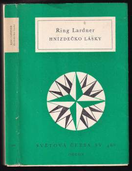 Ring Lardner: Hnízdečko lásky