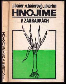 Hnojíme v záhradkách