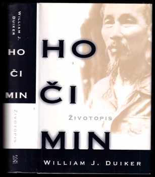 William J Duiker: Ho Či Min