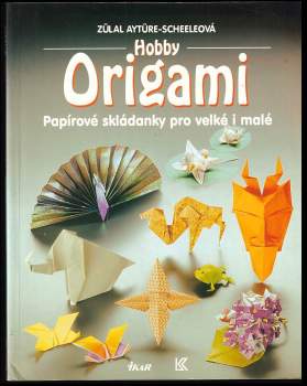 Zülal Aytüre-Scheele: Hobby origami