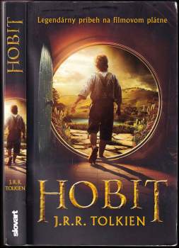 J. R. R Tolkien: Hobit, alebo, Cesta tam a späť