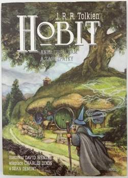 J. R. R Tolkien: Hobit, aneb, Cesta tam a zase zpátky