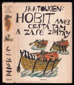 J. R. R Tolkien: Hobit, aneb, Cesta tam a zase zpátky - ILUSTRACE JIŘÍ ŠALAMOUN