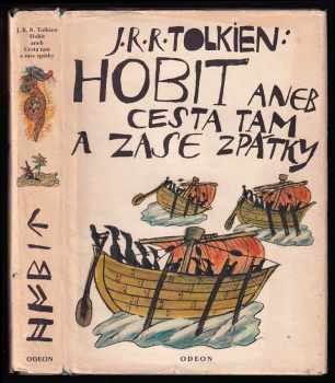 J. R. R Tolkien: Hobit, aneb, Cesta tam a zase zpátky