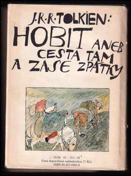 J. R. R Tolkien: Hobit, aneb, Cesta tam a zase zpátky