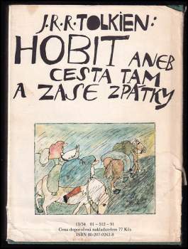 J. R. R Tolkien: Hobit, aneb, Cesta tam a zase zpátky