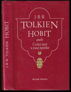 Hobit, aneb, Cesta tam a zase zpátky