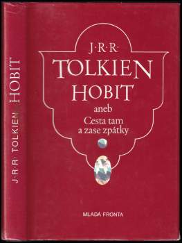 Hobit, aneb, Cesta tam a zase zpátky