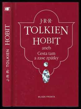 Hobit, aneb, Cesta tam a zase zpátky
