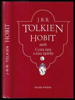 Hobit, aneb, Cesta tam a zase zpátky