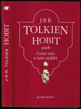Hobit, aneb, Cesta tam a zase zpátky