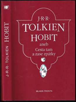Hobit, aneb, Cesta tam a zase zpátky