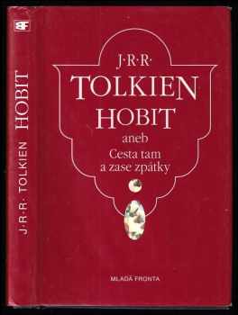Hobit, aneb, Cesta tam a zase zpátky