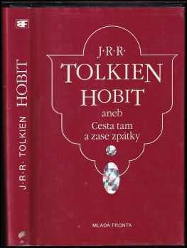 Hobit, aneb, Cesta tam a zase zpátky