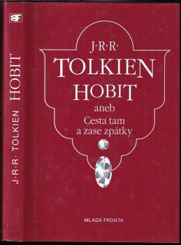 Hobit, aneb, Cesta tam a zase zpátky